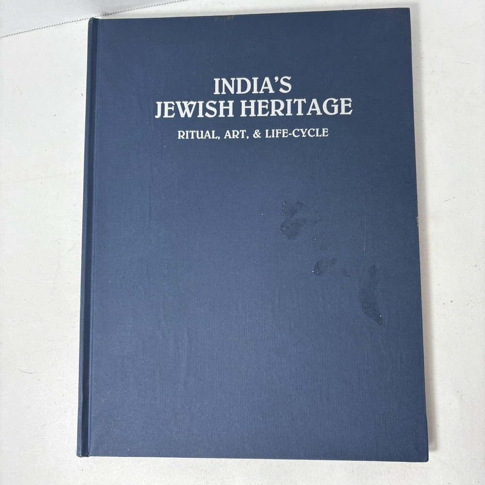 India’s Jewish Heritage Ritual Art & Life Cycle by Shalva Weil 2004 Reprint E2